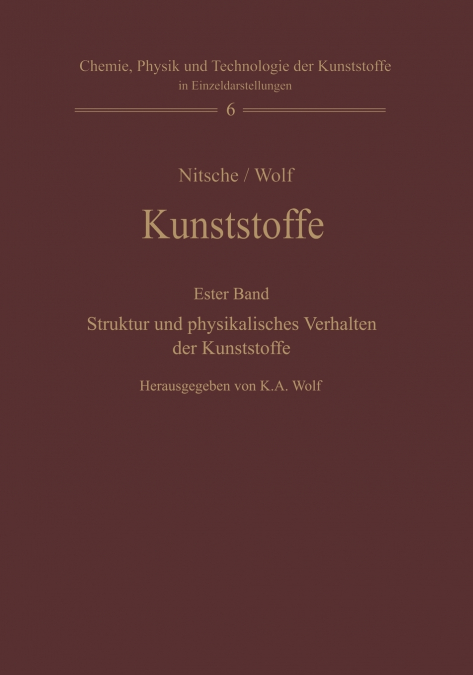 Kunststoffe. Struktur, physikalisches Verhalten und Prüfung