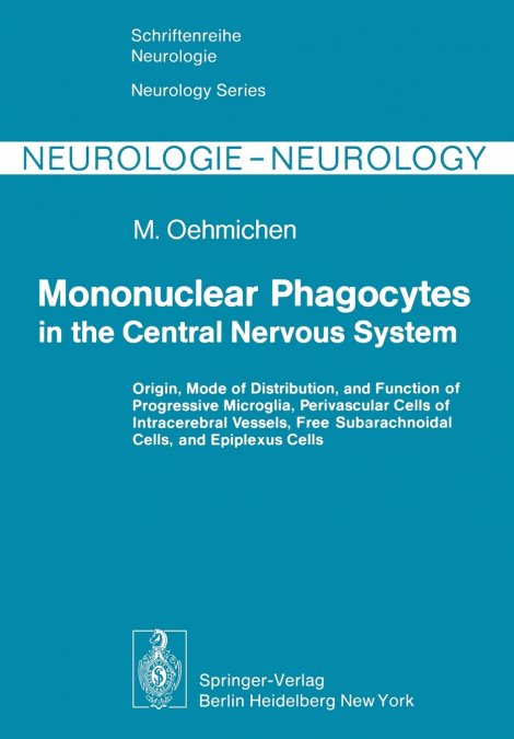 Mononuclear Phagocytes in the Central Nervous System