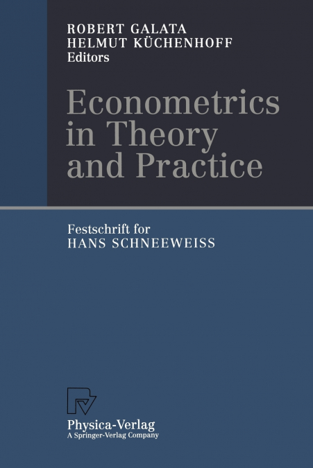 Econometrics in Theory and Practice