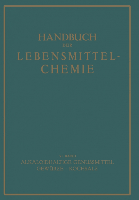 Alkaloidhaltige Genussmittel Gewürze · Kochsalz