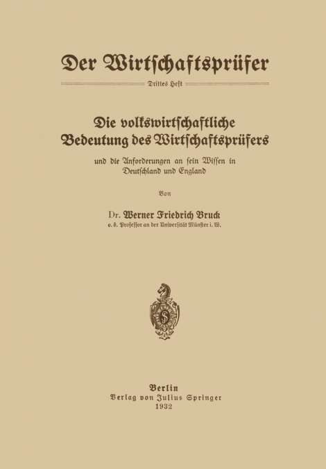 Die Volkswirtschaftliche Bedeutung Des Wirtschaftsprufers Und Die Anforderungen an Sein Wissen in Deutschland Und England