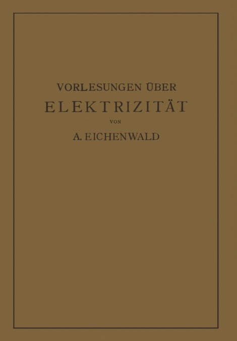Vorlesungen über Elektrizität