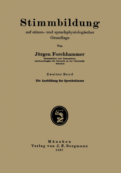 Stimmbildung auf stimm- und sprachphysiologischer Grundlage