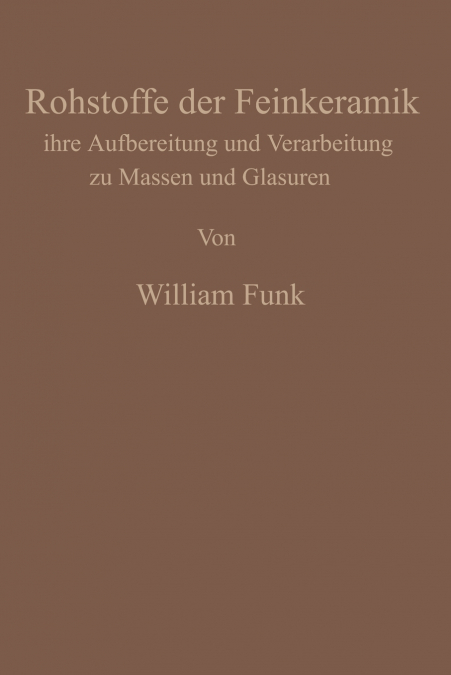 Die Rohstoffe der Feinkeramik