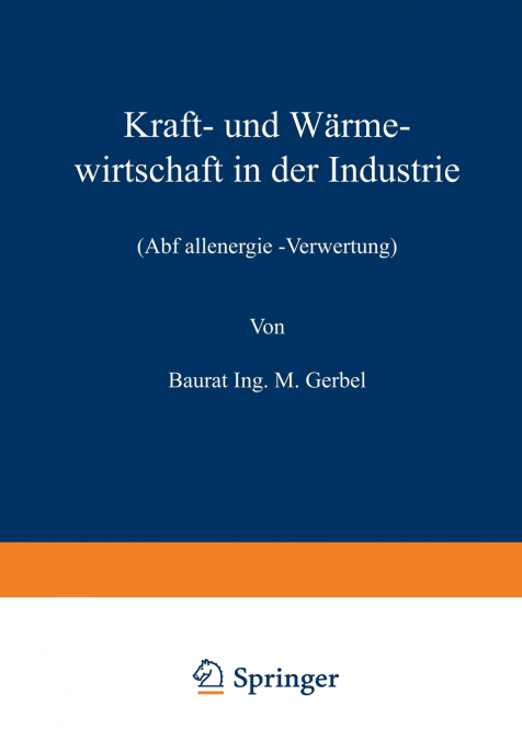 Kraft- und Wärmewirtschaft in der Industrie