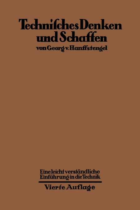 Technisches Denken Und Schaffen