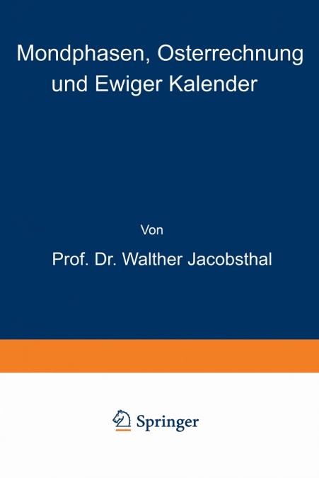 Mondphasen, Osterrechnung Und Ewiger Kalender