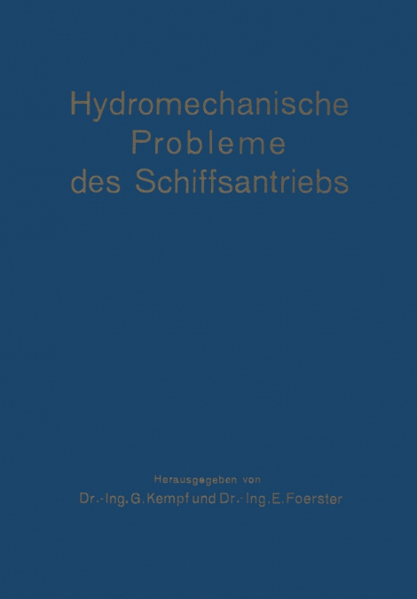 Hydromechanische Probleme Des Schiffsantriebs