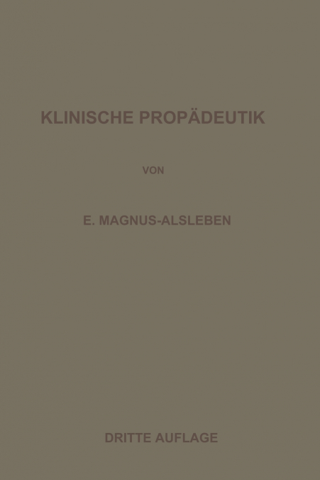 Vorlesungen Uber Klinische Propadeutik