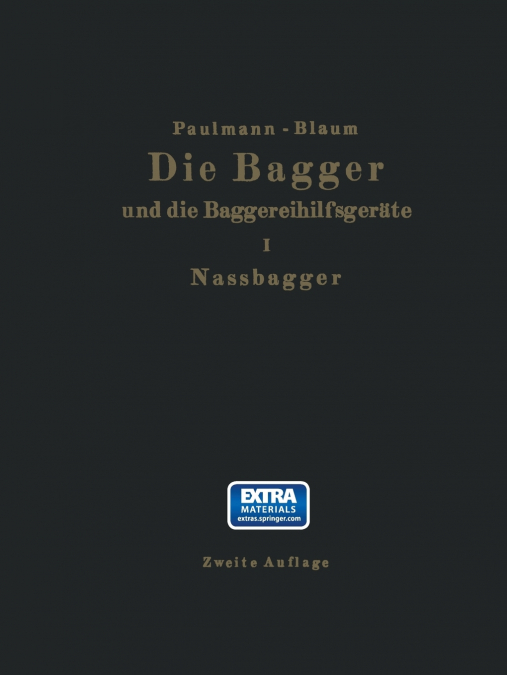Die Nassbagger Und Die Dazu Gehorenden Hilfsgerate