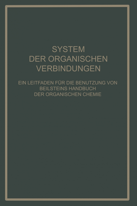 System Der Organischen Verbindungen