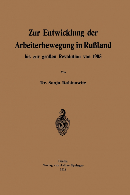 Zur Entwicklung der Arbeiterbewegung in Rußland bis zur großen Revolution von 1905