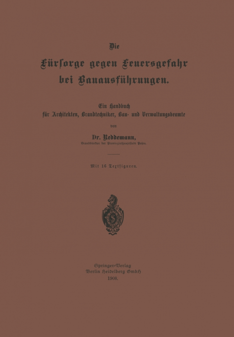 Die Fursorge Gegen Feuersgefahr Bei Bauausfuhrungen