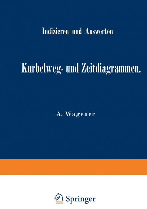 Indizieren und Auswerten von Kurbelweg- und Zeitdiagrammen