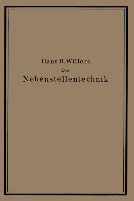 Die Nebenstellentechnik