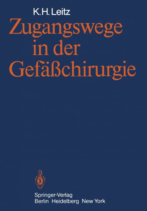 Zugangswege in der Gefäßchirurgie