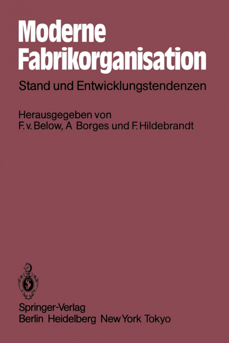 Moderne Fabrikorganisation