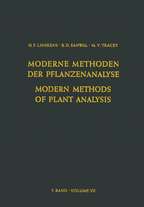 Modern Methods of Plant Analysis / Moderne Methoden Der Pflanzenanalyse