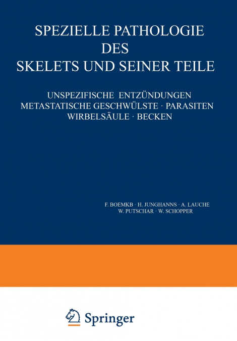 Spe Ielle Pathologie Des Skelets Und Seiner Teile