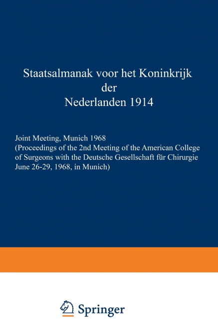 Staatsalmanak Voor Het Koninkrijk Der Nederlanden.1914