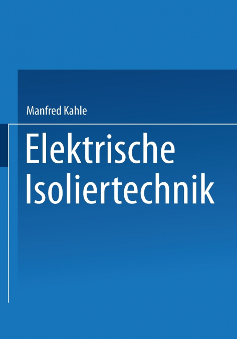 Elektrische Isoliertechnik