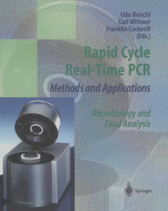 Rapid Cycle Real-Time PCR Methods and Applications