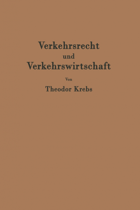 Verkehrsrecht und Verkehrswirtschaft