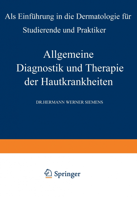 Allgemeine Diagnostik Und Therapie Der Hautkrankheiten
