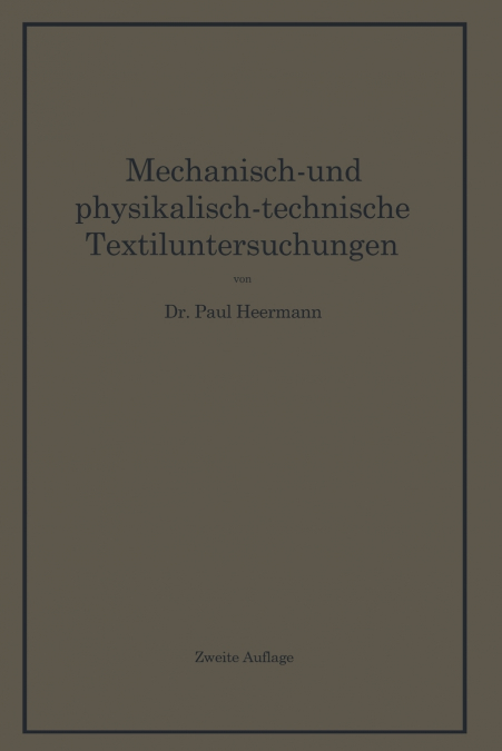 Mechanisch- Und Physikalisch-Technische Textiluntersuchungen