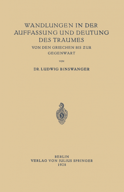 Wandlungen in Der Auffassung Und Deutung Des Traumes