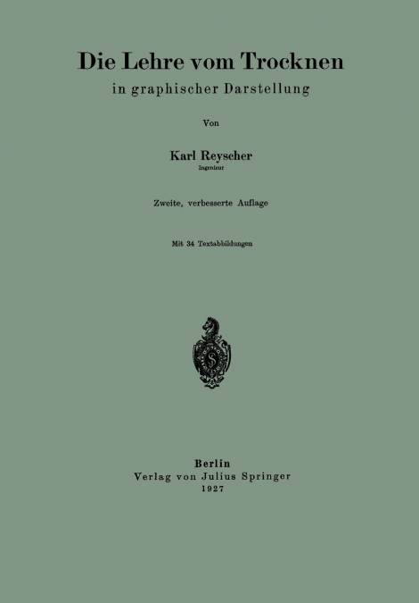 Die Lehre vom Trocknen in graphischer Darstellung
