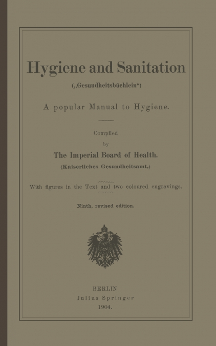 Hygiene and Sanitation ( Gesundheitsbuchlein )