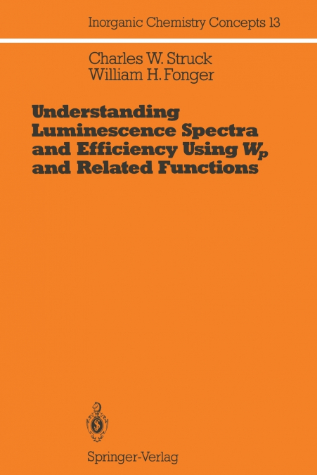 Understanding Luminescence Spectra and Efficiency Using Wp and Related Functions