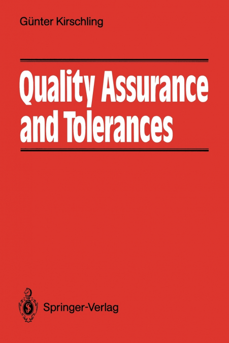 Quality Assurance and Tolerance
