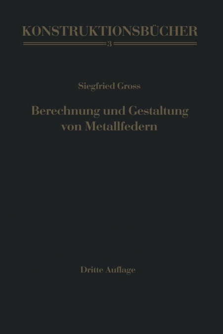 Berechnung und Gestaltung von Metallfedern