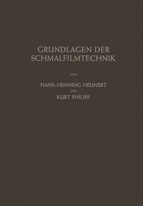 Grundlagen der Schmalfilmtechnik