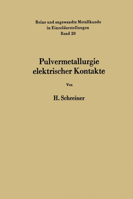 Pulvermetallurgie elektrischer Kontakte