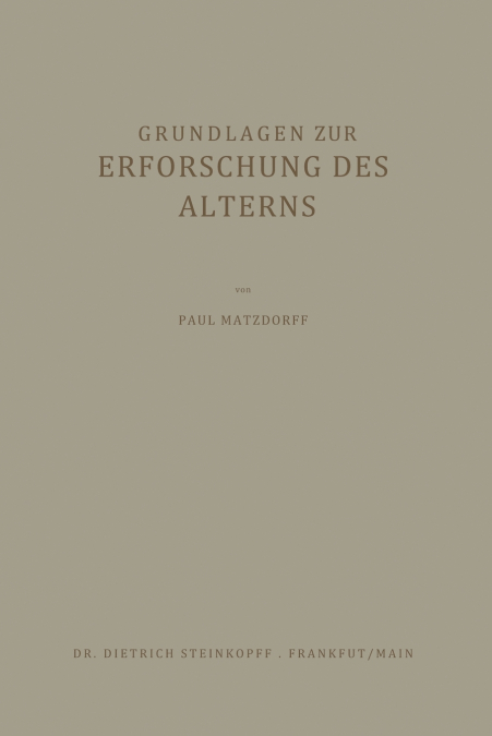 Grundlagen zur Erforschung des Alterns