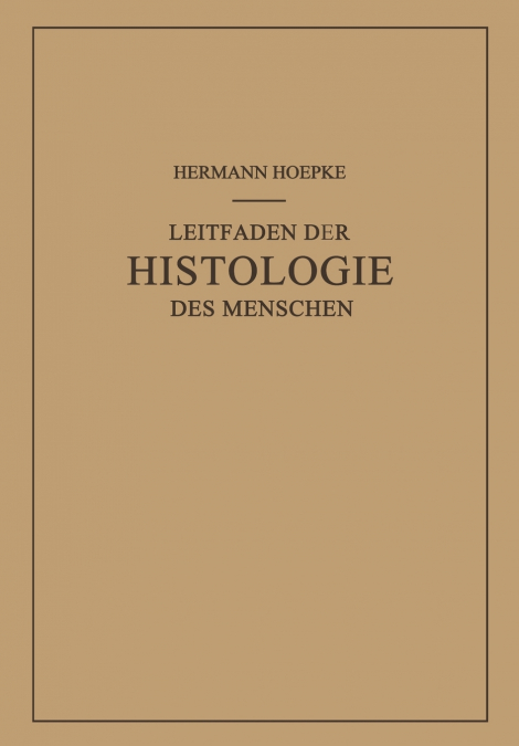 Leitfaden Der Histologie Des Menschen