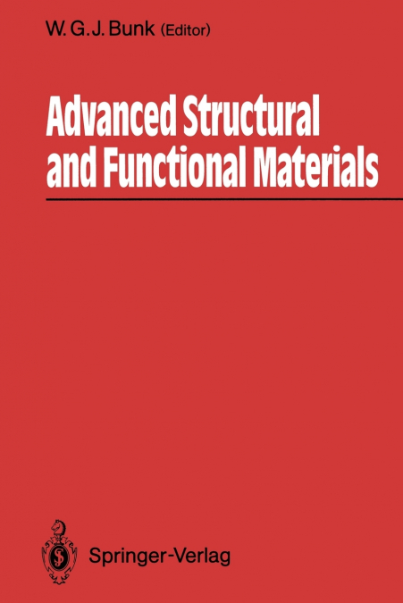 Advanced Structural and Functional Materials