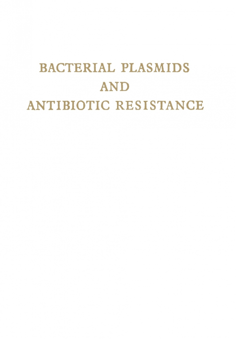 Bacterial Plasmids and Antibiotic Resistance