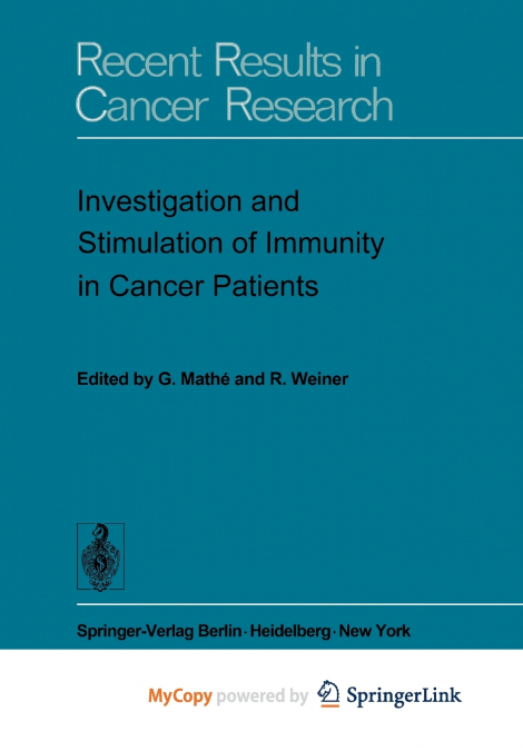 Investigation and Stimulation of Immunity in Cancer Patients