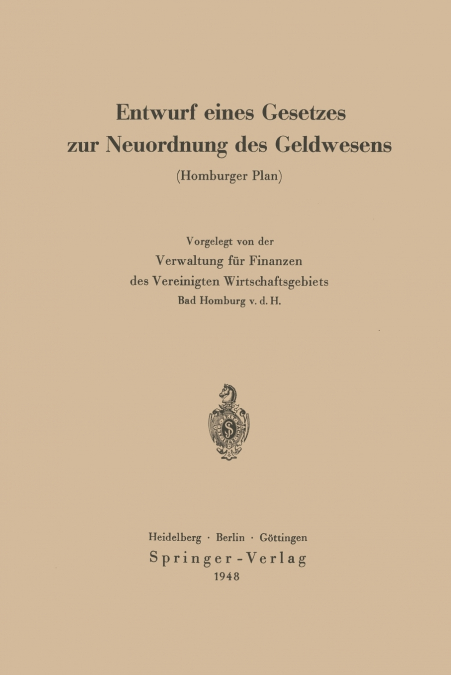 Entwurf eines Gesetzes zur Neuordnung des Geldwesens