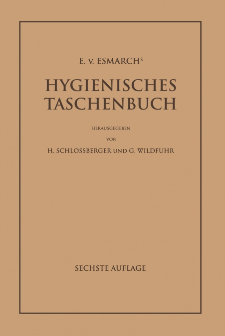 E. von Esmarch’s Hygienisches Taschenbuch