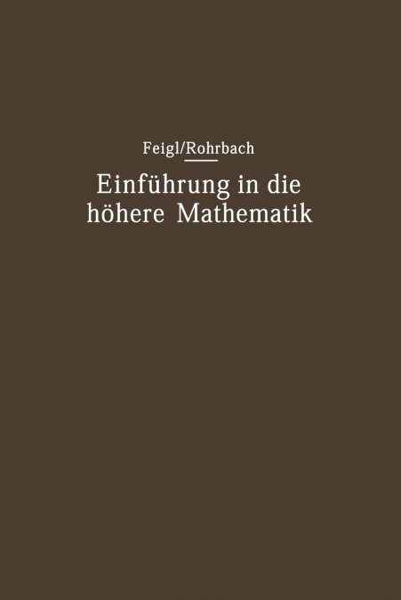 Einführung in die höhere Mathematik
