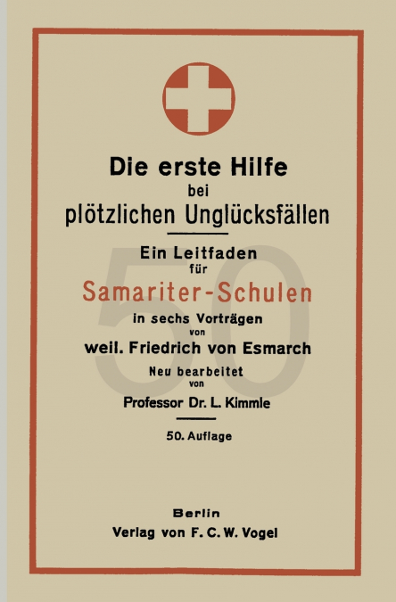 Die erste Hilfe bei plötzlichen Unglücksfällen