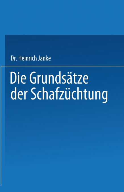 Die Grundsatze Der Schafzuchtung