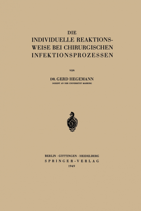 Die Individuelle Reaktionsweise Bei Chirurgischen Infektionsprozessen