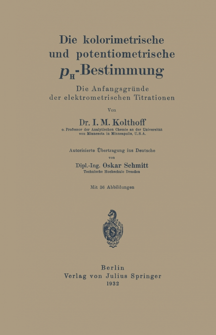 Die Kolorimetrische Und Potentiometrische PH-Bestimmung