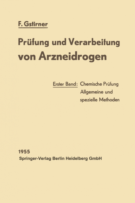 Prüfung und Verarbeitung von Arzneidrogen